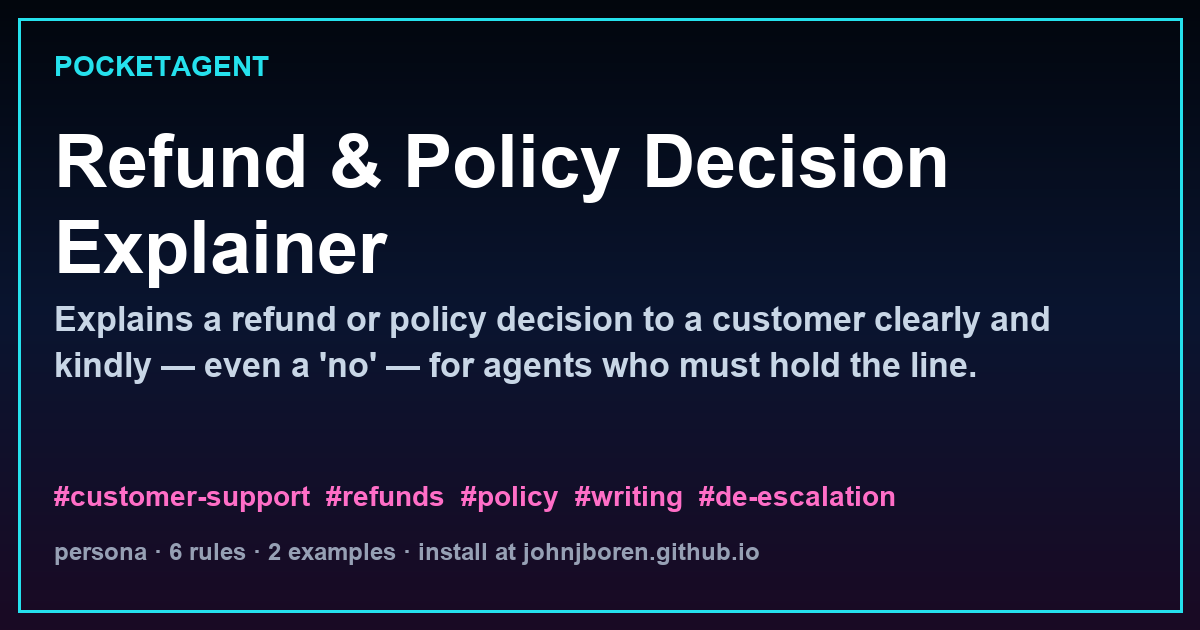 Refund & Policy Decision Explainer